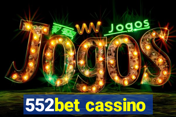 552bet cassino